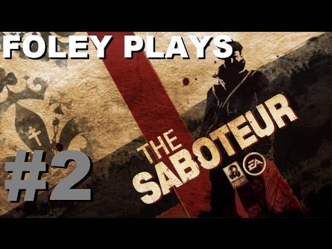The Saboteur: Prologue - Better Days [Foley Plays, Part 2][No Commentary]