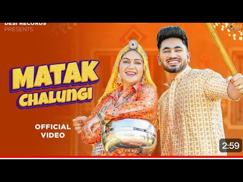 Matak Chalungi Lyrics by Raj Mawar is Viral Haryanvi song featuring Sapna Choudhary. Lyrics of Matal