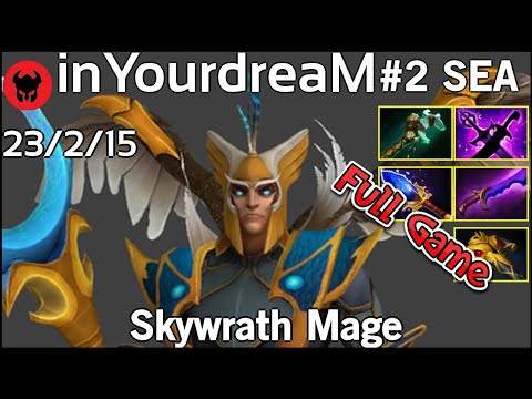 inYourdreaM [TNC.Tgr] plays Skywrath Mage!!! Dota 2 Full Game 7.20