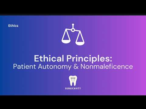 Ethical Principles: Autonomy & Nonmaleficence