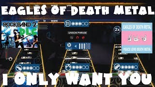 Eagles of Death Metal - I Only Want You - Rock Band 2 DLC Expert Full Band (August 3rd, 2010)