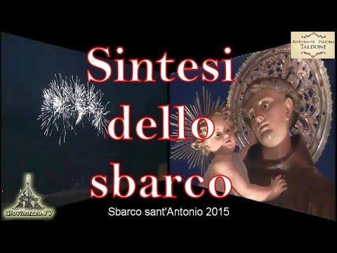 Sant' Antonio sintesi dello sbarco diretta 2015 Giovinazzo