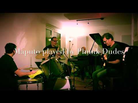 Maputo played by Phunk Dudes, feat Hardy Best, René Uyumaz, Frank Fischer, Stefan Schwiderski