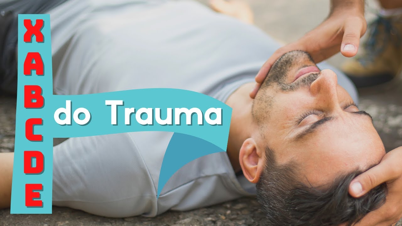 Protocolo X-ABCDE - Parte II