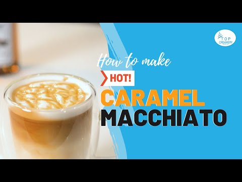 🆕| HOW TO MAKE HOT CARAMEL MACCHIATO | HOT CARAMEL LATTE | MACCHIATO COFFEE AT HOME | 2021 TOP VIDEO