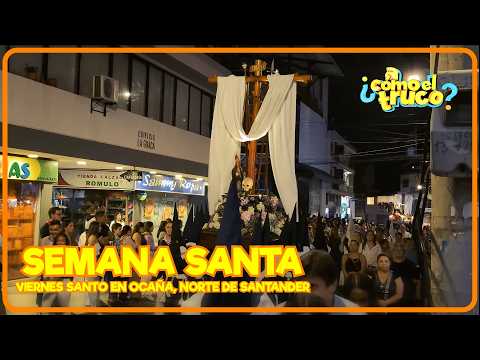 Blog De Viaje / ✝️ Viernes Santo en Ocaña, Norte de Santander | Semana Santa 🇨🇴