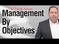 Management By Objectives | The Truth about MBO (with former CEO)