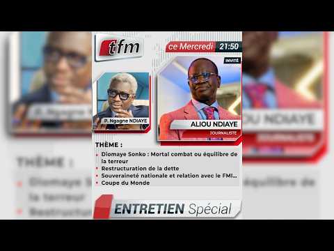 🚨🚨TFM LIVE : ENTRETIEN special - Pr : Pape Ngagne NDIAYE - invite : Aliou NDIAYE - 10 juin  2026