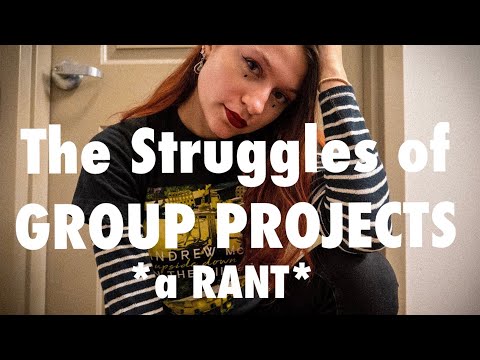 A RANT About Group Projects