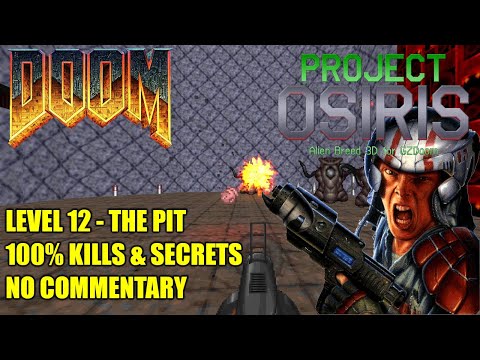 Doom: Project Osiris (Alien Breed 3D TC) - MAP12 The Pit - No Commentary