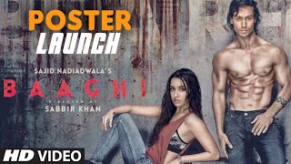 BAAGHI Movie Poster Launch  Tiger Shorff Shraddha 