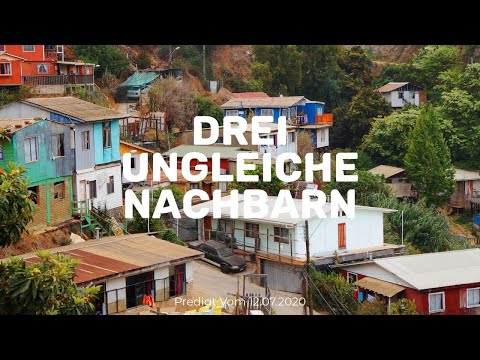 FeG FFB - Predigt - 12.07.2020 - Drei ungleiche Nachbarn