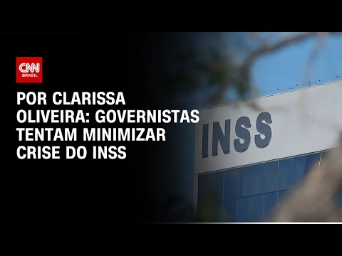 Governistas tentam minimizar crise do INSS | LIVE CNN