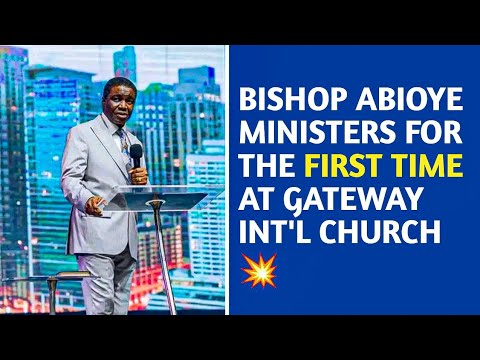 BISHOP DAVID ABIOYE MINISTERS FOR THE FIRST TIME AT GATEWAY INT'L CHURCH | EXOSIA CONFERENCE 2025