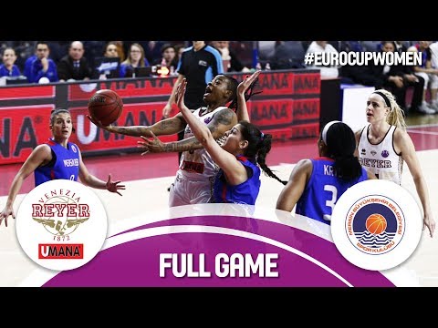 Reyer Venezia (ITA) v Mersin (TUR) - Full Game - Quarter-Finals - EuroCup Women 2017-18