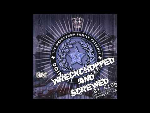 Wreckshop Records  Real Shit Chopped and Screwed