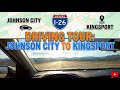 Driving From Johnson City Tennessee To Kingsport TN On Interstate 26