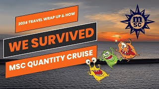 How a cruise on the MSC Poesia ended our 2024 travel...