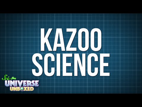 Universe Unboxed: Kazoo Science!