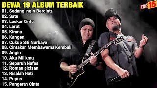 Download lagu Dewa 19 Full Album Terbaik | Sedang Ingin Bercinta - Satu - Laskar Cinta - Lagu Indo Enak Didengar mp3
