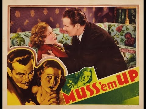 Muss 'em Up (1936)🇺🇸 [Full Movie]