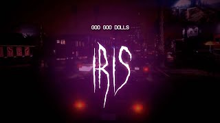 goo goo dolls - iris [ sped up ] lyrics
