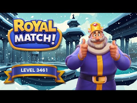Royal Match - Full Gameplay Walkthrough - LEVEL 3461 #royalmatch #match3 #puzzlegame