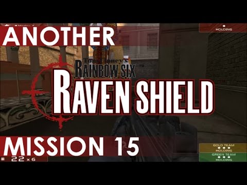 Rainbow Six: Raven Shield - Another Playthrough, Mission 15