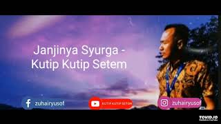 Download lagu Janjinya Syurga (Superchild) - Zuhair Yusof / Kutip Kutip Setem mp3