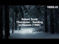 Robert Scott Thompson - Sending to Heaven (1986)