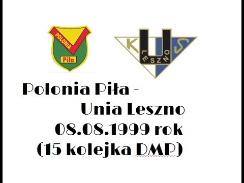 Polonia Piła - Unia Leszno   08.08.1999 rok (15 RUNDA)