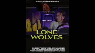 Lone' Wolves Final Trailer