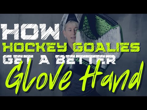 How Hockey Goalies Get a Better Glove Hand