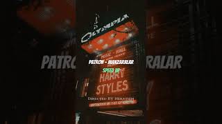 Patron - Manzaralar (sped up, hızlı versiyon)