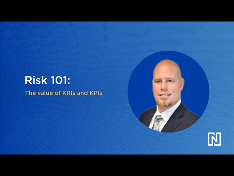 Risk Management 101: The value of KRIs and KPIs