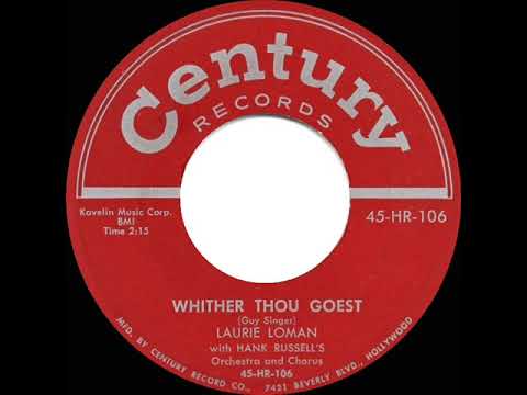 1954 Laurie Loman - Whither Thou Goest