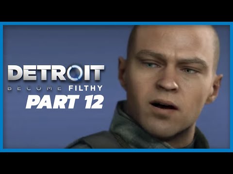 Filthy Casuals Become Detroit: Become Human - Part 12