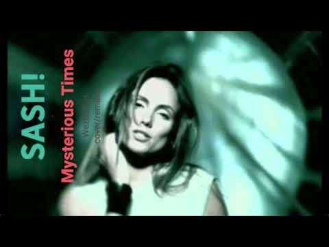 SASH! - Mysterious Times (WezBolton cover/remake)