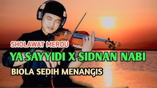 Download lagu SHOLAWAT MERDU - YA SAYYIDI X SIDNAN NABI | BIOLA SEDIH (INSTRUMEN) mp3 Download lagu SHOLAWAT MERDU - YA SAYYIDI X SIDNAN NABI | BIOLA SEDIH (INSTRUMEN) mp3