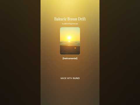 Balearic Breeze Drift