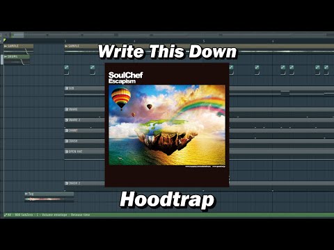 Soulchef - Write This Down (Hoodtrap Remix by Jaylone)