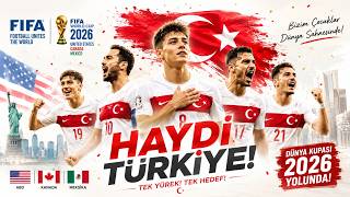 ⚽ FIFA Onaylı TÜRKİYE DÜNYA KUPASI MİLLİ MARŞI ! 🇹🇷 2026 Amerika  Mill
