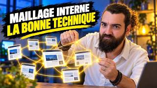 Maillage Interne 🔗 → La Meilleure Technique (Gratuite et Facile)