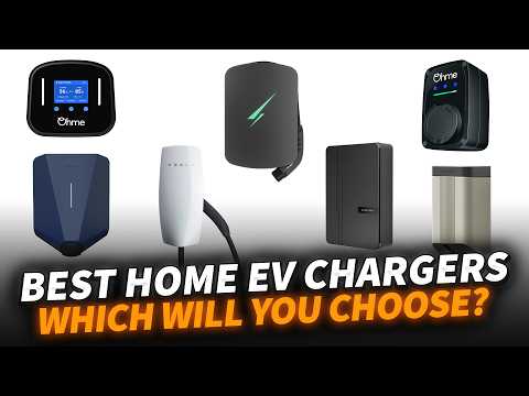 Best Home EV Chargers - Our choices