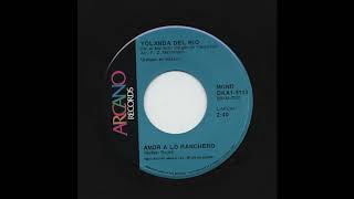 Yolanda Del Rio - Amor A Lo Ranchero - Arcano 9113-a