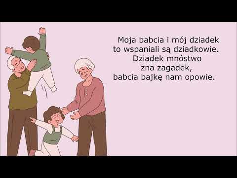 Moja Babcia i Mój Dziadek -  piosenka dla dziadków