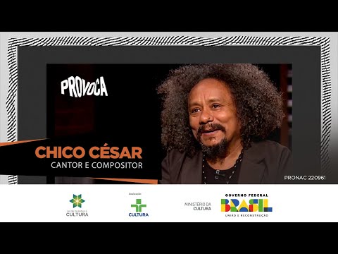 Chico César | Provoca | 09/05/2023
