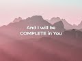 Complete by Parachute Band piano worship with lyrics