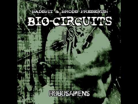 Bio-Circuits (Bad Spit & Brods) - Kjetter feat. Pete
