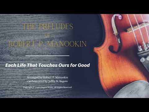 Each Life That Touches Ours for Good - Hymn 293 | Instrumental | J. Sagers Music